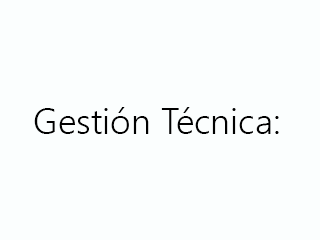 gestion tecnica